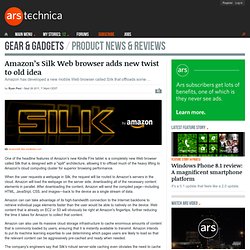 Amazon's Silk Web browser adds new twist to old idea