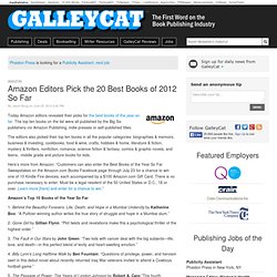 Amazon Editors Pick the 20 Best Books of 2012 So Far