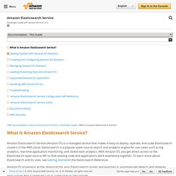 What Is Amazon Elasticsearch Service? - Amazon Elasticsearch Service