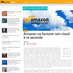 Amazon va facturer son cloud à la seconde