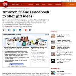 Amazon friends Facebook to offer gift ideas