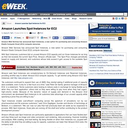 Amazon Launches Spot Instances for EC2 - Cloud Computing