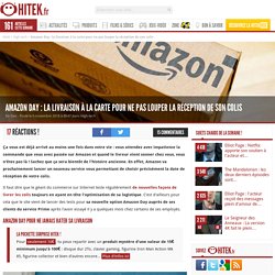 Amazon Day : la livraison à la carte pour ne pas louper la réception de son colis