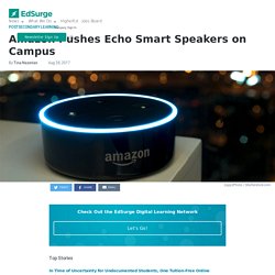 Amazon Pushes Echo Smart Speakers on Campus