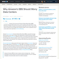 Why Amazon's EBS Should Worry Data Centers: Tech News «