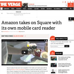 Amazon takes on Square with its own mobile card reader