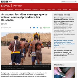 Amazonas: las tribus enemigas que se unieron contra el presidente Jair Bolsonaro