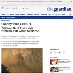Sunday Times admits 'Amazongate' story was rubbish. But who's to blame?