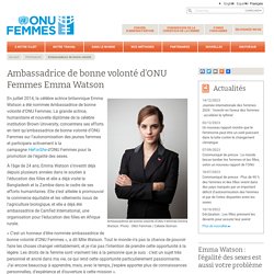 Ambassadrice de bonne volonté d’ONU Femmes Emma Watson