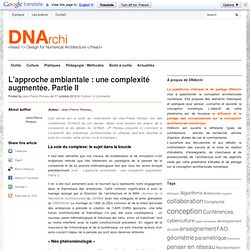 L’approche ambiantale : une complexité augmentée. Partie II