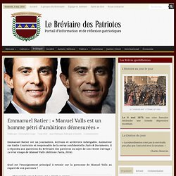 Emmanuel Ratier : « Manuel Valls est un homme pétri d’ambitions démesurées »