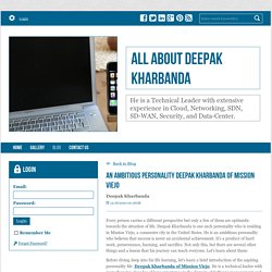 An Ambitious Personality Deepak Kharbanda of Mission Viejo - All About Deepak Kharbanda : powered by Doodlekit