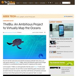 TheBlu: An Ambitious Project to Virtually Map the Oceans