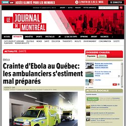 Crainte d'Ebola au Québec: les ambulanciers s'estiment mal préparés