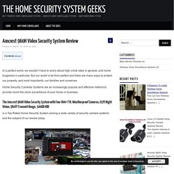 Amcrest 960H Video Security System Review