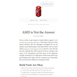 AMD is Not the Answer : Tom Dale