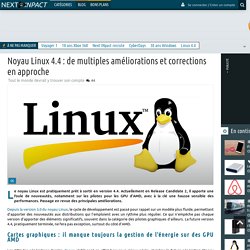 Noyau Linux 4.4 : de multiples améliorations et corrections en approche