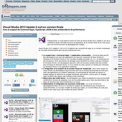 Visual Studio 2013 Update 2 sort en version finale, avec le support de Universal Apps, TypeScript, JSON et des améliorations de performance