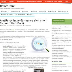 Améliorer la performance d’un site : 2- pour WordPress