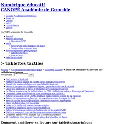 Comment améliorer sa lecture sur tablette/smartphone - Canopé Grenoble - Numérique éducatif