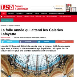 La folle année qui attend les Galeries Lafayette - Aménagement Commercial