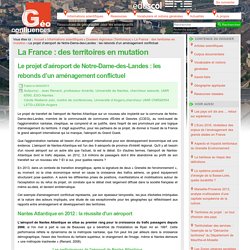 Le projet d’aéroport de Notre-Dame-des-Landes : les rebonds d’un aménagement conflictuel