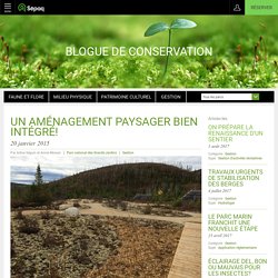 Un aménagement paysager bien intégré! - Blogue de conservation - Parcs Québec