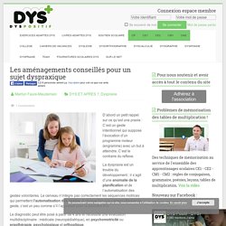 Les aménagements conseillés pour un sujet dyspraxique - Troubles DYS