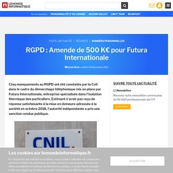 RGPD : Amende de 500 K€ pour Futura Internationale