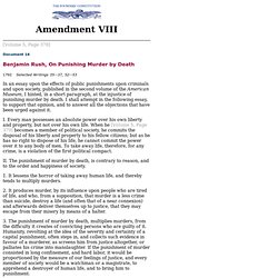 Amendment VIII: Benjamin Rush, On Punishing Murder by Death