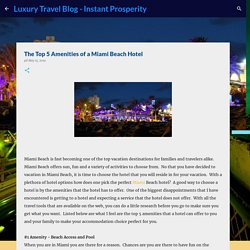 The Top 5 Amenities of a Miami Beach Hotel