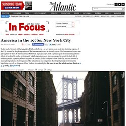 America in the 1970s: New York City - In Focus