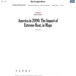 America in 2090: The Impact of Extreme Heat, in Maps