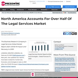 North America Accounts For Over Half Of The Legal Services Market