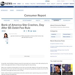 Bank of America Site Crashes, Day After $5 Debit Fee Rule