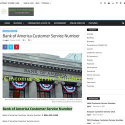 Bank of America Customer Service Number - Customer Service Professionals