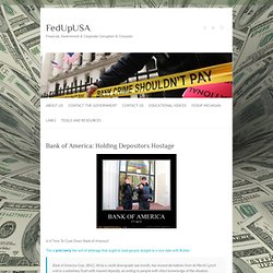 Bank of America: Holding Depositors Hostage