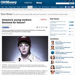 America's young workers: Destined for failure?
