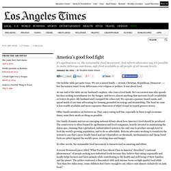 America's good food fight - latimes.com