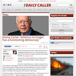 Jimmy Carter: 'America no longer has functioning democracy'