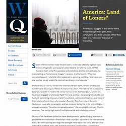 America: Land of Loners? by Daniel Akst