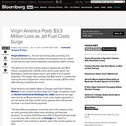 Virgin America Posts $3.3 Million Loss as Jet Fuel Costs Surge