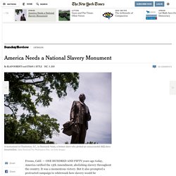 America Needs a National Slavery Monument