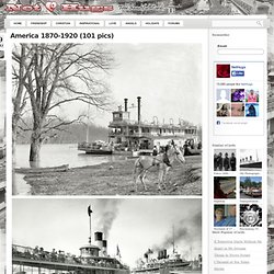 America 1870-1920 (101 pics)