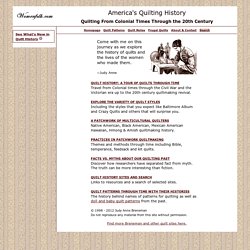 America's Quilting History, Quilt Styles and Quilting Myths