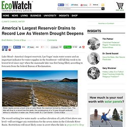 ​America’s Largest Reservoir Drains to Record Low As Western Drought Deepens