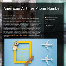 American Airlines Phone Number: Regain your love for travel in Buffalo via American Airlines Phone Number