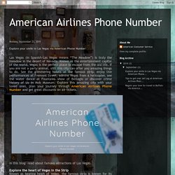 American Airlines Phone Number: Explore your smile in Las Vegas via American Phone Number