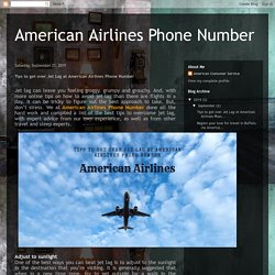 American Airlines Phone Number: Tips to get over Jet Lag at American Airlines Phone Number
