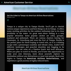 Get the ticket to Tampa via American Airlines Reservations